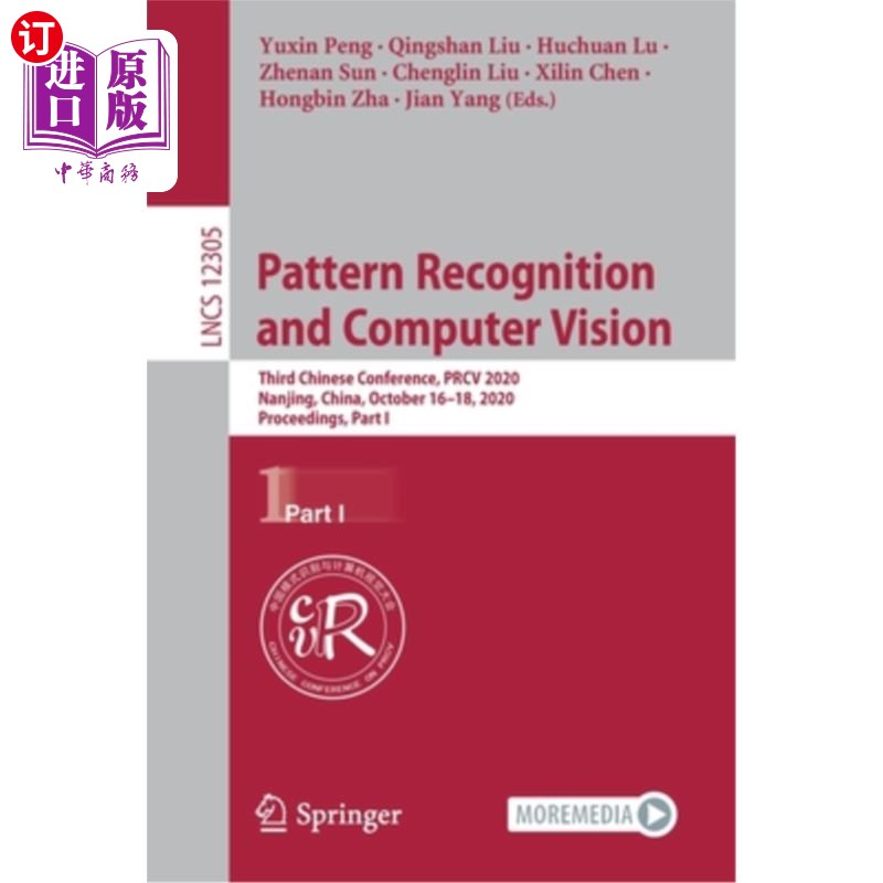 海外直订Pattern Recognition and Computer Vision: Third Chinese Conference, Prcv 2020, Na 模式识别与计算机视觉:2020