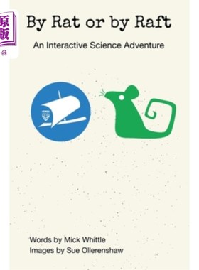 海外直订By Rat or by Raft: An Interactive Science Adventure 由Rat或Raft:一个互动的科学冒险