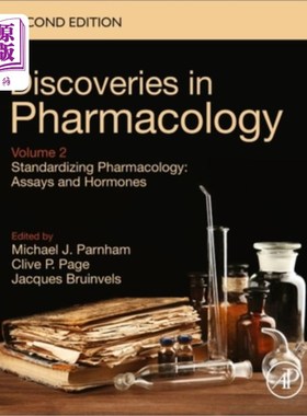 海外直订医药图书Standardizing Pharmacology: Assays and Hormones: Discoveries in Pharmacology, Vo 药物作用、血流动力