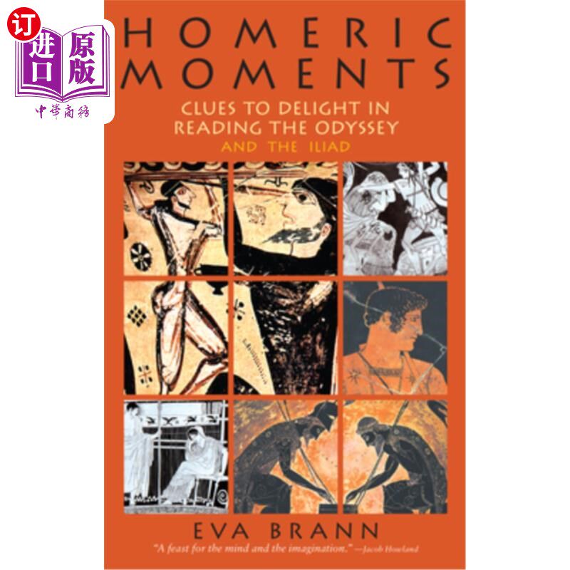 海外直订Homeric Moments: Clues to Delight in Reading the Odyssey and the Iliad 荷马时刻:阅读《奥德赛》和《伊利亚特