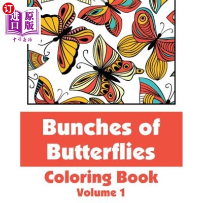 海外直订Bunches of Butterflies Coloring Book