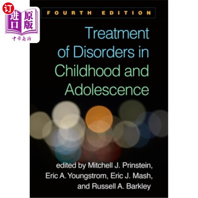 海外直订医药图书Treatment of Disorders in Childhood and Adolescence 儿童和青少年疾病治疗，第四版