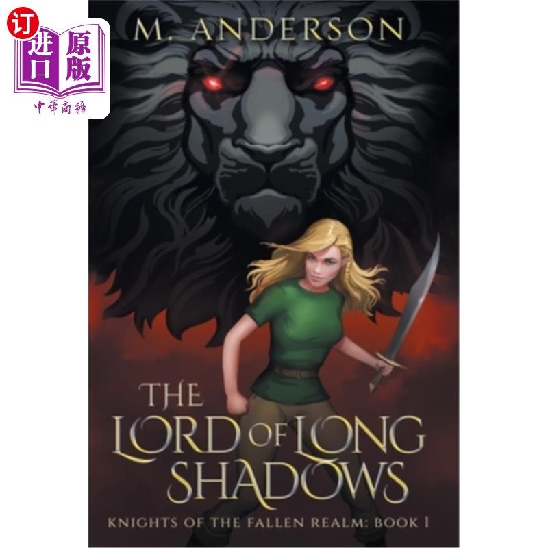 海外直订The Lord of Long Shadows: Knights of the Fallen Realm: Book 1 长影之王:堕落王国的骑士:第1卷