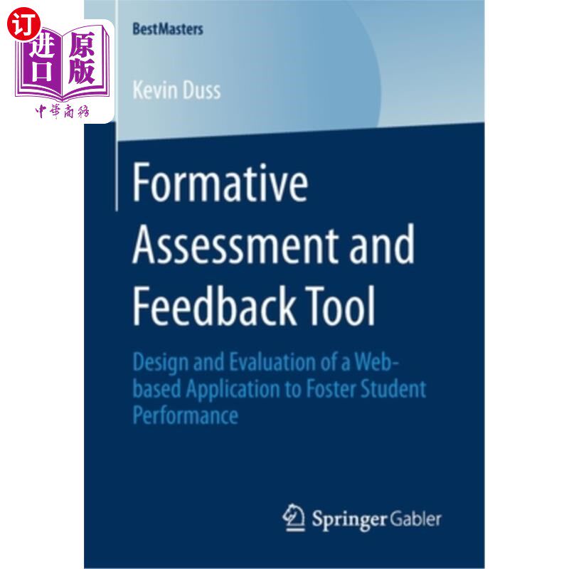 海外直订Formative Assessment and Feedback Tool: Design and Evaluation of a Web-Based App 形成性评价与反馈工具