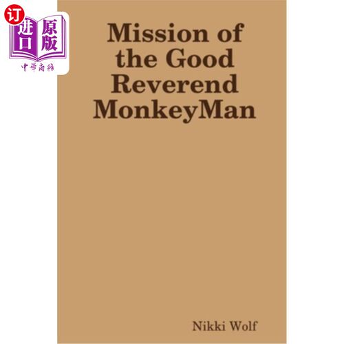 海外直订Mission of the Good Reverend MonkeyMan 猴人牧师布道会