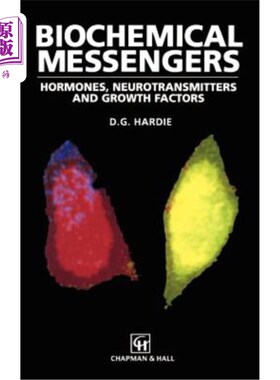 海外直订Biochemical Messengers: Hormones, Neurotransmitters and Growth Factors 生化信使:激素，神经递质和生长因子