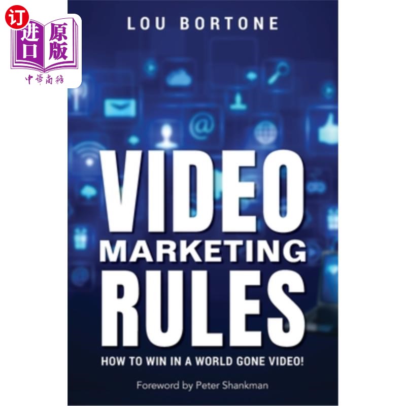 海外直订Video Marketing Rules: How to Win in a World Gone Video! 视频营销规则:如何在一个消失的世界中赢得视频!