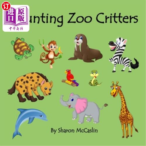 海外直订Counting Zoo Critters 数动物园里的动物