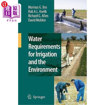 海外直订Water Requirements for Irrigation and the Environment 灌溉和环境需水量