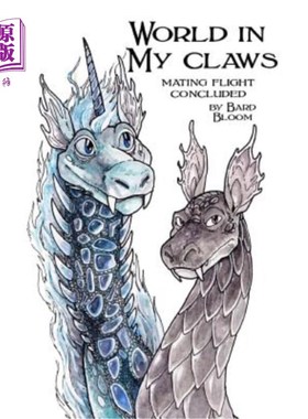海外直订World in my Claws: Mating Flight Concluded 世界在我的爪子:交配飞行结束