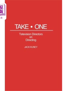 海外直订Take One: Television Directors on Directing