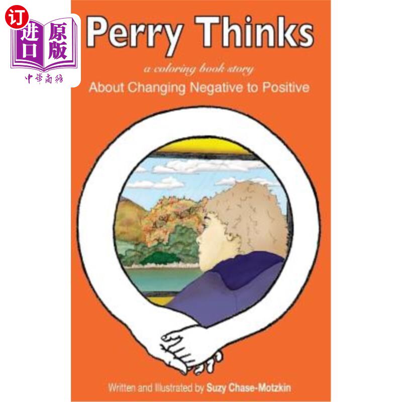 海外直订Perry Thinks: About Changing Negatives to Positives Perry认为:将消极转化为积极