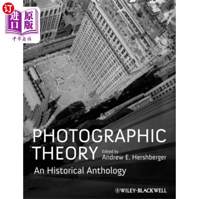 海外直订Photographic Theory 摄影理论——一本历史选集