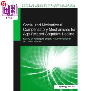 海外直订Social and Motivational Compensatory Mechanisms ... 与年龄相关的认知衰退的社会和动机补偿机制