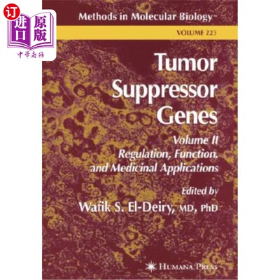 海外直订医药图书Tumor Suppressor Genes: Volume 2: Regulation, Function, and Medicinal Applicatio 肿瘤抑制基因:第二