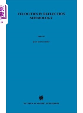 海外直订Velocities in Reflection Seismology 反射地震学中的速度