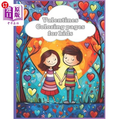海外直订Valentines Day: Valentine's Day coloring book for children 情人节：情人节儿童涂色书