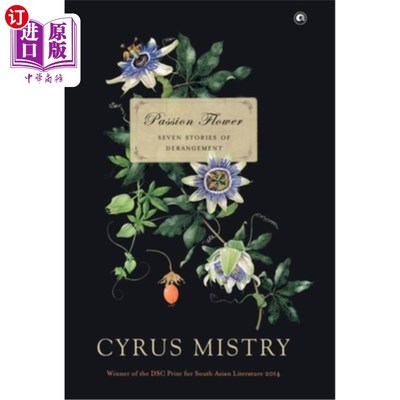 海外直订Passion Flower: Seven Stories of Derangement 《西番莲:七个错乱的故事