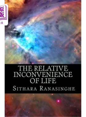 海外直订The Relative Inconvenience of Life 生活的相对不便