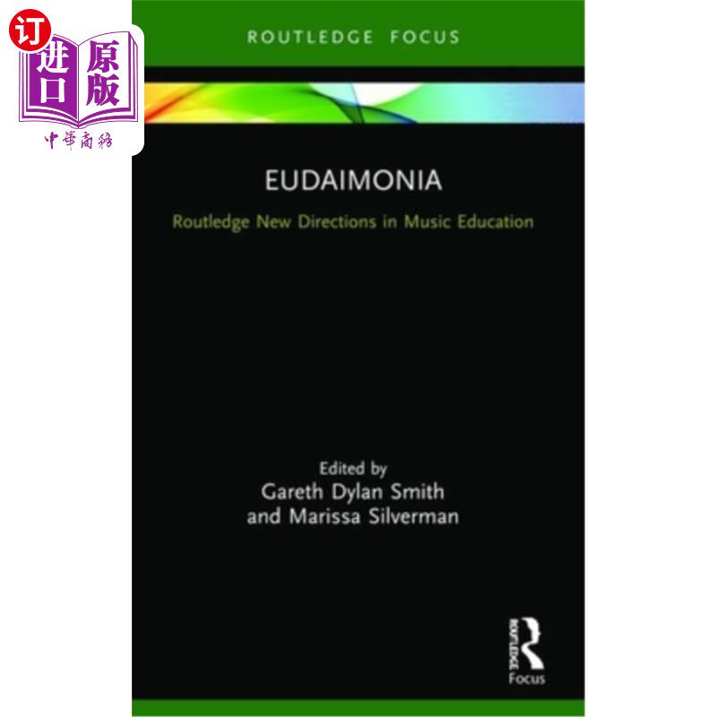 海外直订Eudaimonia: Perspectives for Music Learning 乐极生悲:音乐学习的视角