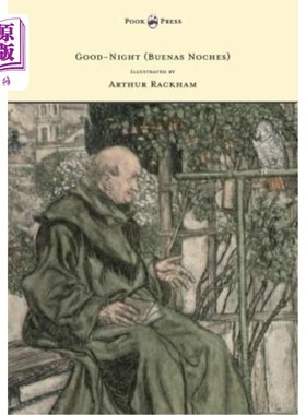 海外直订Good-Night (Buenas Noches) - Illustrated by Arthur Rackham 晚安（布埃纳斯·诺切斯）-亚瑟·拉卡姆（Arthur Rack
