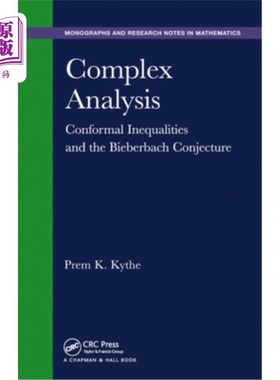 海外直订Complex Analysis: Conformal Inequalities and the Bieberbach Conjecture 复分析：共形不等式和Bieberbach猜想