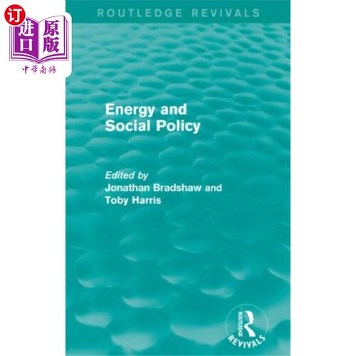 海外直订Energy and Social Policy (Routledge Revivals) 能源与社会政策(劳特利奇复兴)