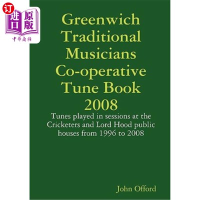 海外直订Greenwich Traditional Musicians Co-operative Tune Book 2008 2008年格林威治传统音乐家合作曲谱