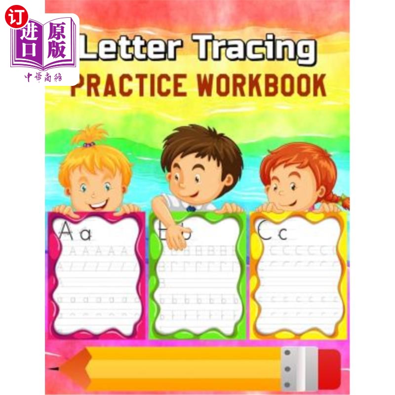 海外直订Letter Tracing Practice Workbook: Alphabet Animals, Trace Letters Of The Alphabe 字母描记练习册：字母动物、