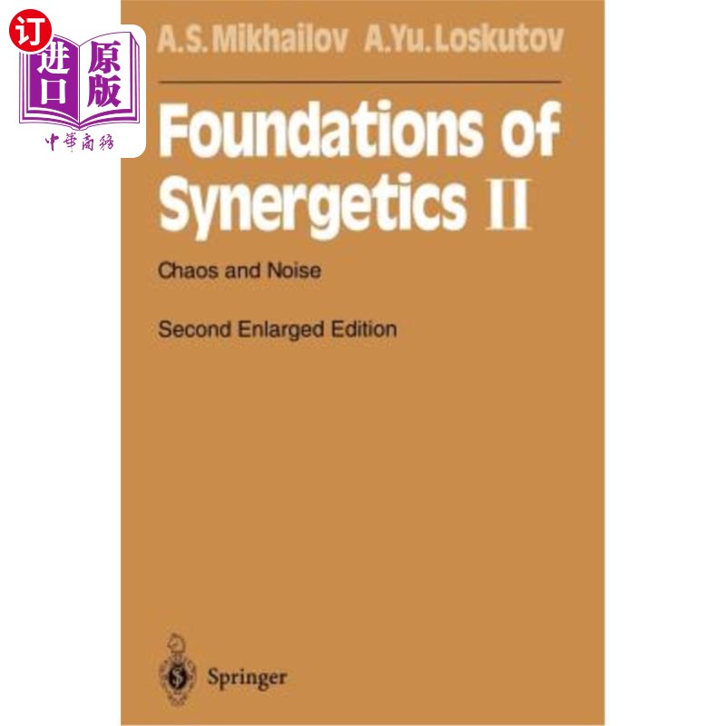 海外直订Foundations of Synergetics II: Chaos and Noise 协同学基础Ⅱ：混沌与噪声