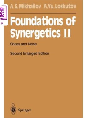 海外直订Foundations of Synergetics II: Chaos and Noise 协同学基础Ⅱ：混沌与噪声