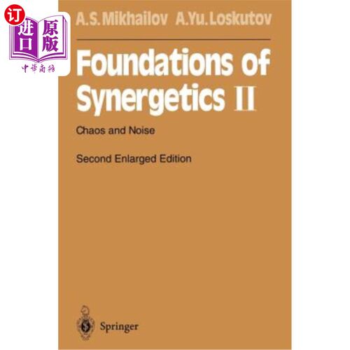 海外直订Foundations of Synergetics II: Chaos and Noise 协同学基础Ⅱ：混沌与噪声