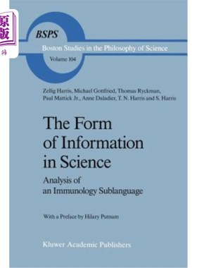 海外直订The Form of Information in Science: Analysis of an Immunology Sublanguage 科学中的信息形式:免疫学子语言分析