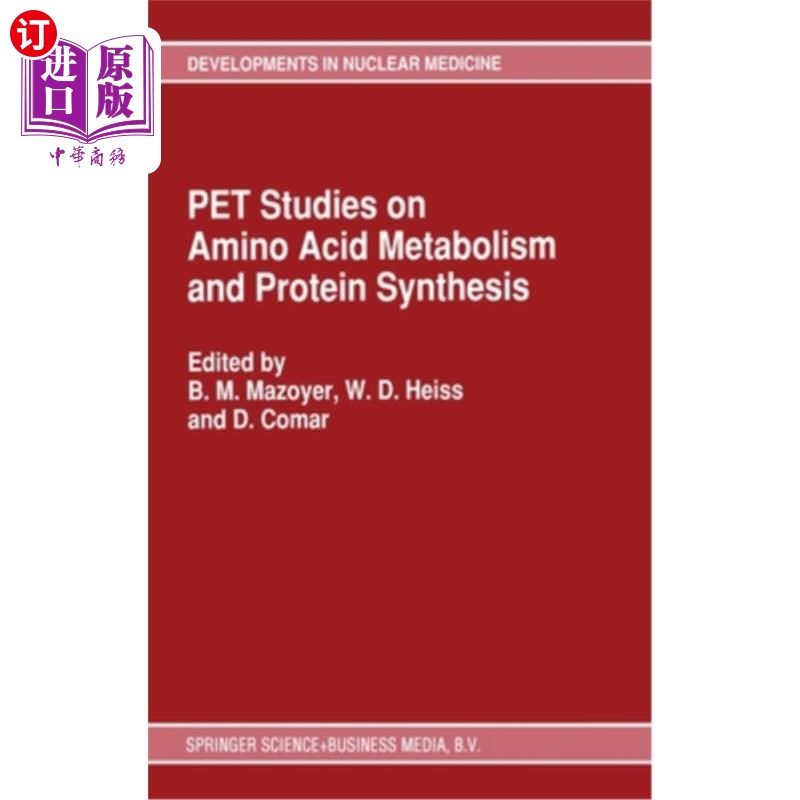 海外直订医药图书Pet Studies on Amino Acid Metabolism and Protein Synthesis 氨基酸代谢与蛋白质合成的Pet研究
