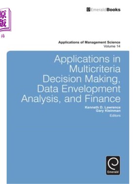 海外直订Applications in Multicriteria Decision Making, Data Envelopment Analysis, and Fi 在多准则决策、数据包络分析和金
