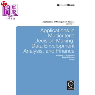 海外直订Applications in Multicriteria Decision Making, Data Envelopment Analysis, and Fi 在多准则决策、数据包络分析和金
