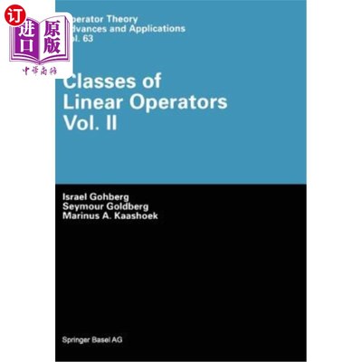 海外直订Classes of Linear Operators 线性算子类