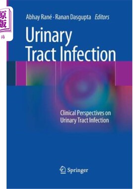 海外直订医药图书Urinary Tract Infection: Clinical Perspectives on Urinary Tract Infection