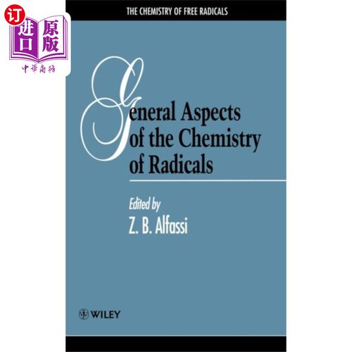 海外直订General Aspects of the Chemistry of Radicals 自由基化学概论