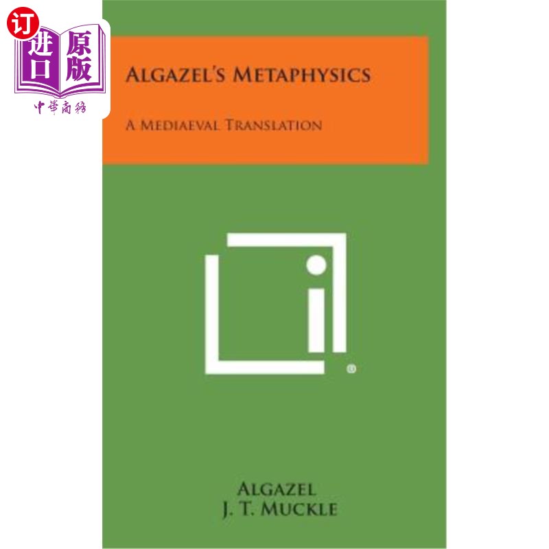 海外直订Algazel's Metaphysics: A Mediaeval Translation 阿尔加泽尔的形而上学：中世纪翻译