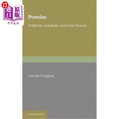 海外直订Poesías: Polifemo, Soledades and Other Poems 诗歌：Polyphemus、Soledades 和其他诗歌