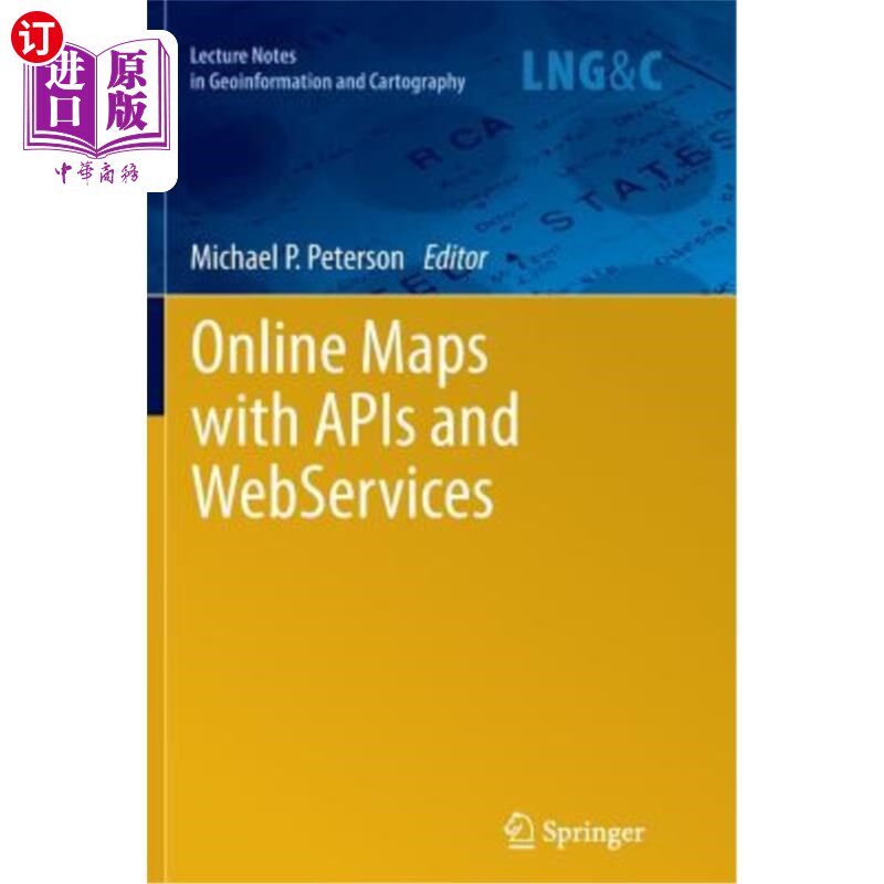海外直订Online Maps with APIs and Webservices 带有API和Web服务的在线地图