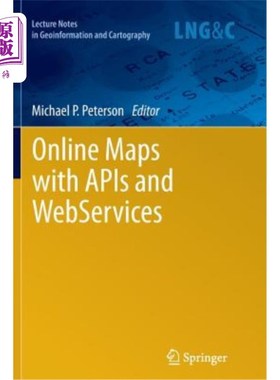 海外直订Online Maps with APIs and Webservices 带有API和Web服务的在线地图
