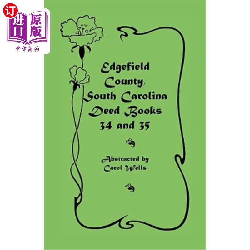 海外直订Edgefield County, South Carolina: Deed Books 34 and 35 南卡罗来纳州埃杰菲尔德县：契约书34和35