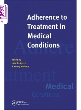 海外直订医药图书Adherance to Treatment in Medical Conditions 在医疗条件下坚持治疗
