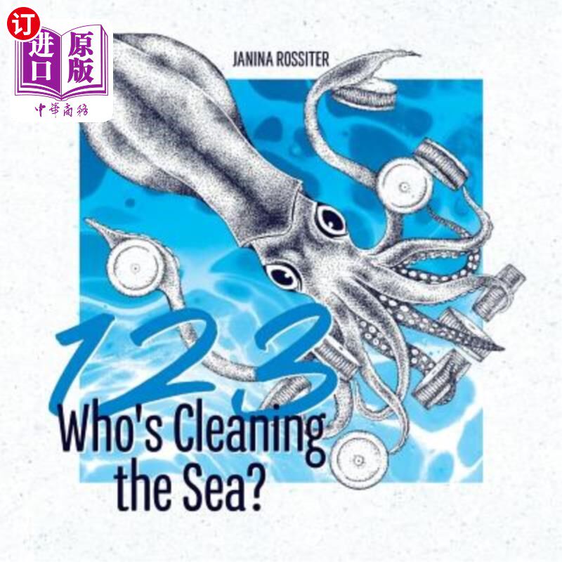 海外直订1, 2, 3, Who's Cleaning the Sea?: A Counting Picture Book about Protecting Our P 1，2，3，谁在清理大海？：