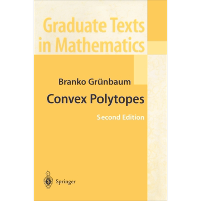 现货 凸多面体 第2版 Convex Polytopes 英文原版 Branko Grunbaum Gunter M Ziegler 【中商原版】