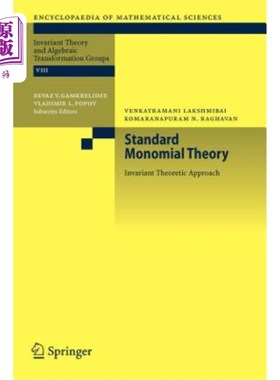 海外直订Standard Monomial Theory: Invariant Theoretic Approach 标准单项式理论：不变理论方法