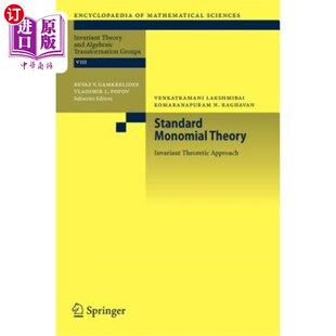 海外直订Standard Monomial Theory: Invariant Theoretic Approach 标准单项式理论：不变理论方法