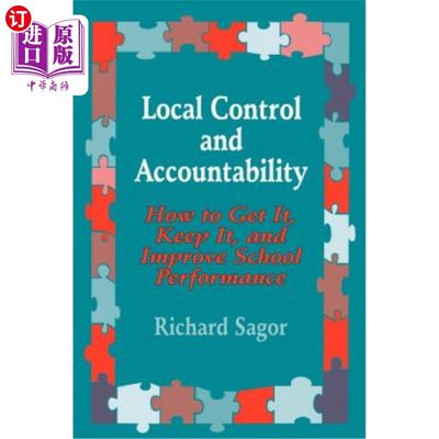 海外直订Local Control and Accountability: How to Get It, Keep It, and Improve School Per 地方控制和责任:如何得到它